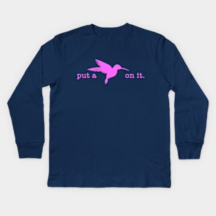 Put A Bird On It (19) Kids Long Sleeve T-Shirt